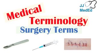 Medical Terminology  The Basics Lesson 13  Surgery [upl. by Eillah]