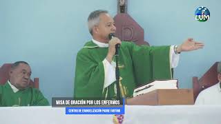 Misa de oración y sanación por los enfermos [upl. by Peterman]