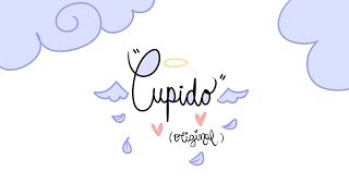 CUPIDOoriginal [upl. by Aicelaf]