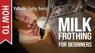 How To Milk Frothing for Beginners 5 Tips [upl. by Nerrot500]