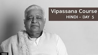 10 Day Vipassana Course  Day 5 Hindi [upl. by Nevart]