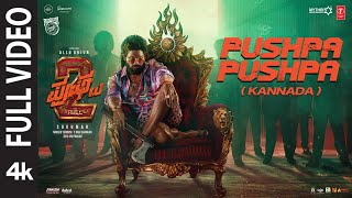 Full Video PUSHPA PUSHPA Kannada  Pushpa 2 The Rule  Allu Arjun  Sukumar  DSP [upl. by Osrit]