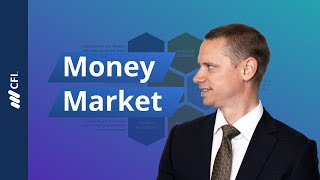 The Money Market Explained [upl. by Ttesil]