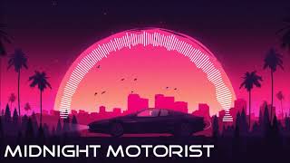 Midnight Motorist Synthwave [upl. by Hanako]