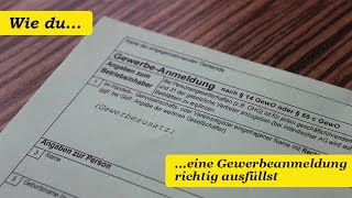 1 Wie du eine Gewerbeanmeldung richtig ausfüllen solltest  So geht es [upl. by Silisav]