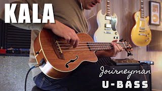 Kala Journeyman U Bass [upl. by Presber]